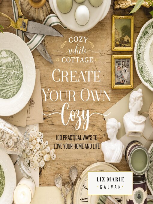 Title details for Create Your Own Cozy by Liz Marie Galvan - Available